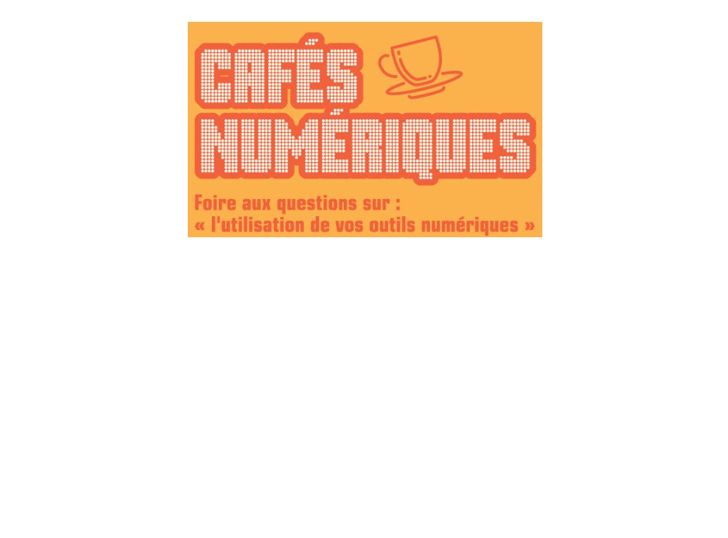 Cafés Numériques